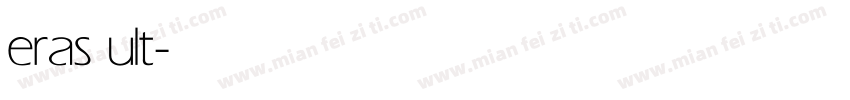eras ult字体转换